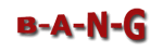 B-A-N-G